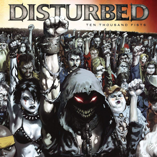 DISTURBED - TEN THOUSAND FISTSDISTURBED - TEN THOUSAND FISTS.jpg